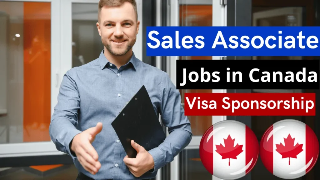 Canada Sales Associate Jobs with Visa Sponsorship 2025