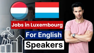 Jobs in Luxembourg for English Speakers 2025