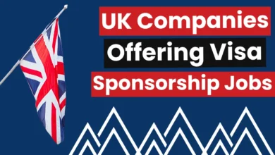 UK Companies Offering Visa Sponsorship Jobs 2025: Foreigners Also Apply